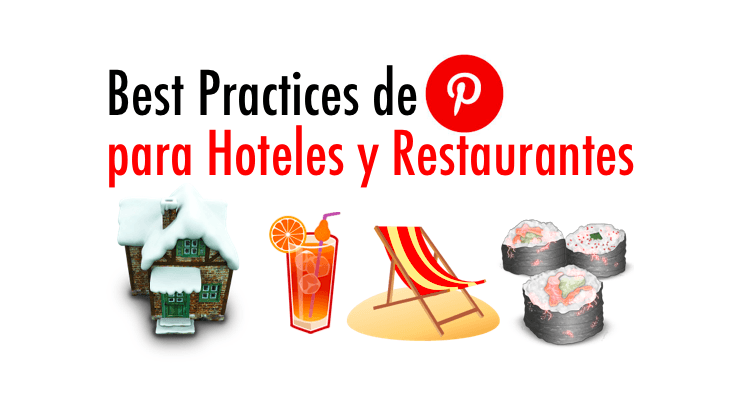Pinterest para Hoteles y Restaurantes – Ventajas y Usos