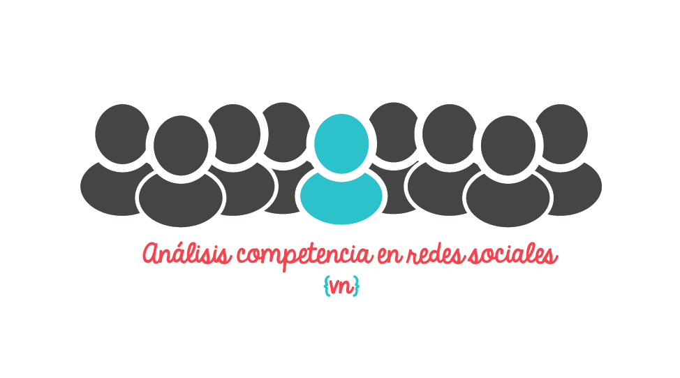 Cómo hacer un análisis exhaustivo de tu competencia en redes sociales