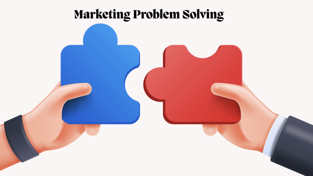 marketing problem solving