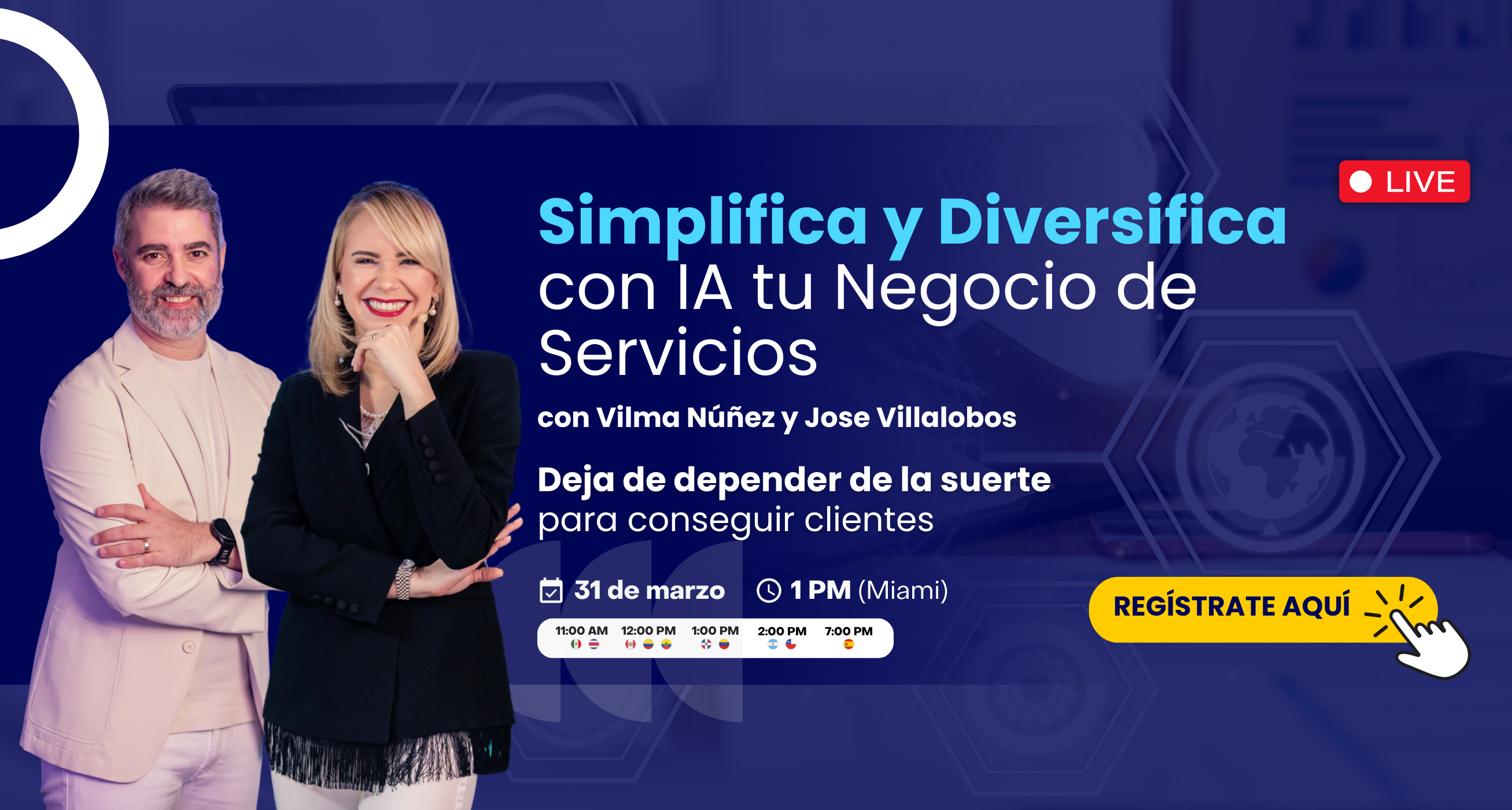 Banner promocional para el webinar 'Simplifica y Diversifica tu Negocio de Servicios con IA', con los expositores Vilma Núñez y Jose Villalobos. Fecha: 31 de marzo a la 1 PM (Miami). Incluye un botón de registro