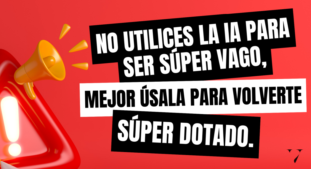 Frase inspiradora de Vilma Núñez: No utilices la IA para ser súper vago, mejor úsala para volverte súper dotado