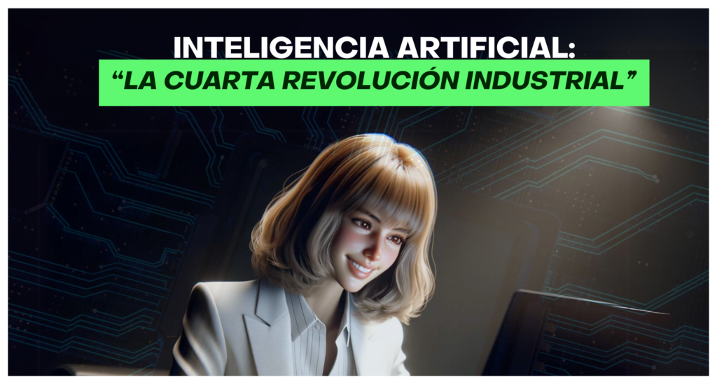 Inteligencia artificial: La “Cuarta Revolución Industrial” que lo está cambiando todo