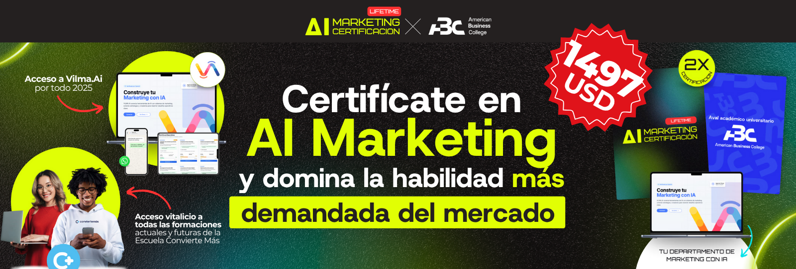 Infografía de certificación en AI Marketing con Vilma Núñez: incluye acceso vitalicio a formaciones, dominio de estrategias con IA y credencial oficial