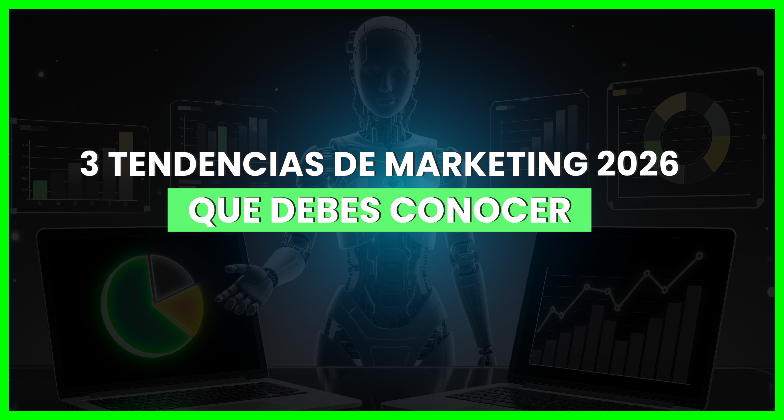 TENDENCIAS DE MARKETING 2026