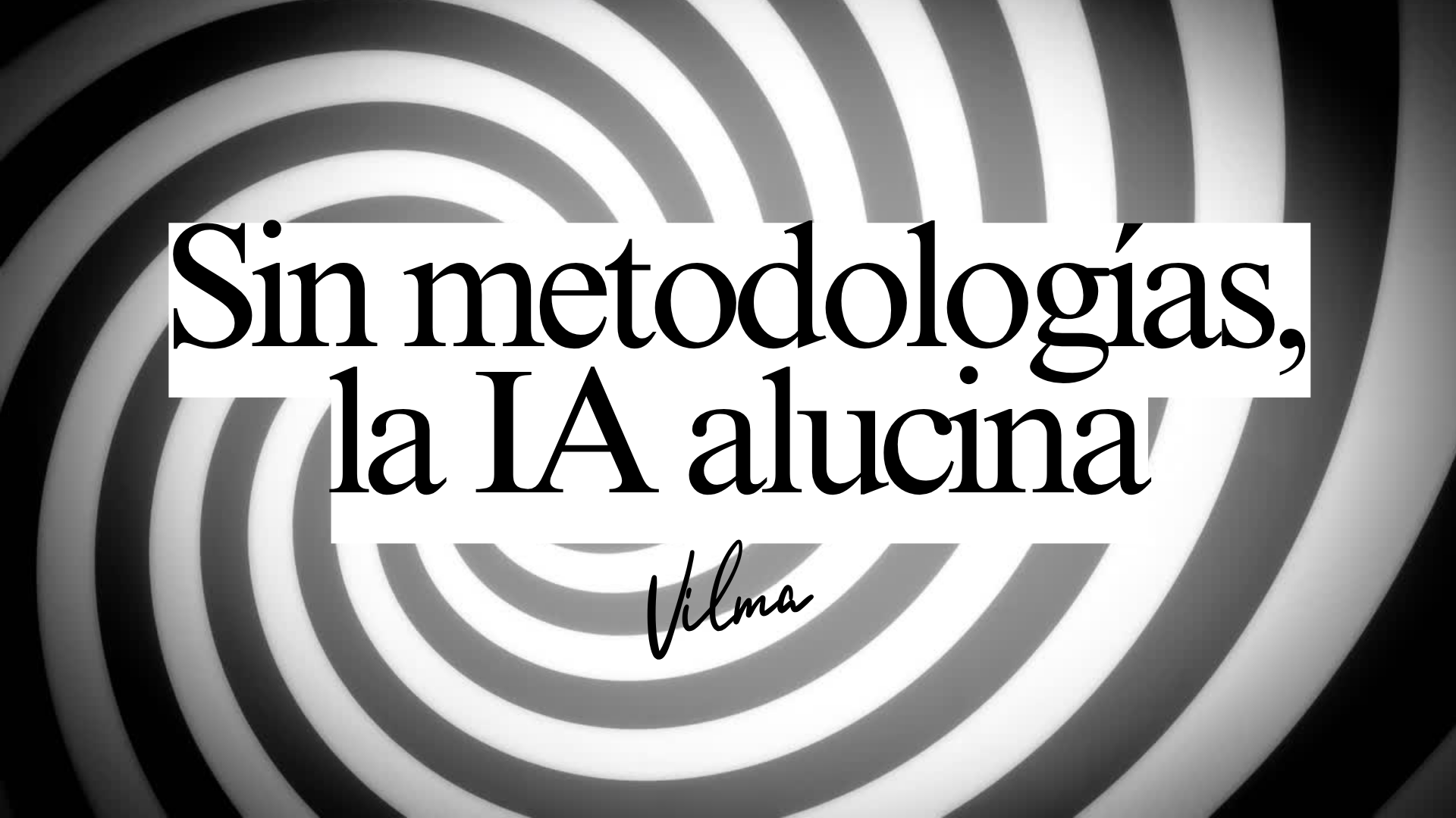 alucinacines de la inteligencia artificial. vilma núñez