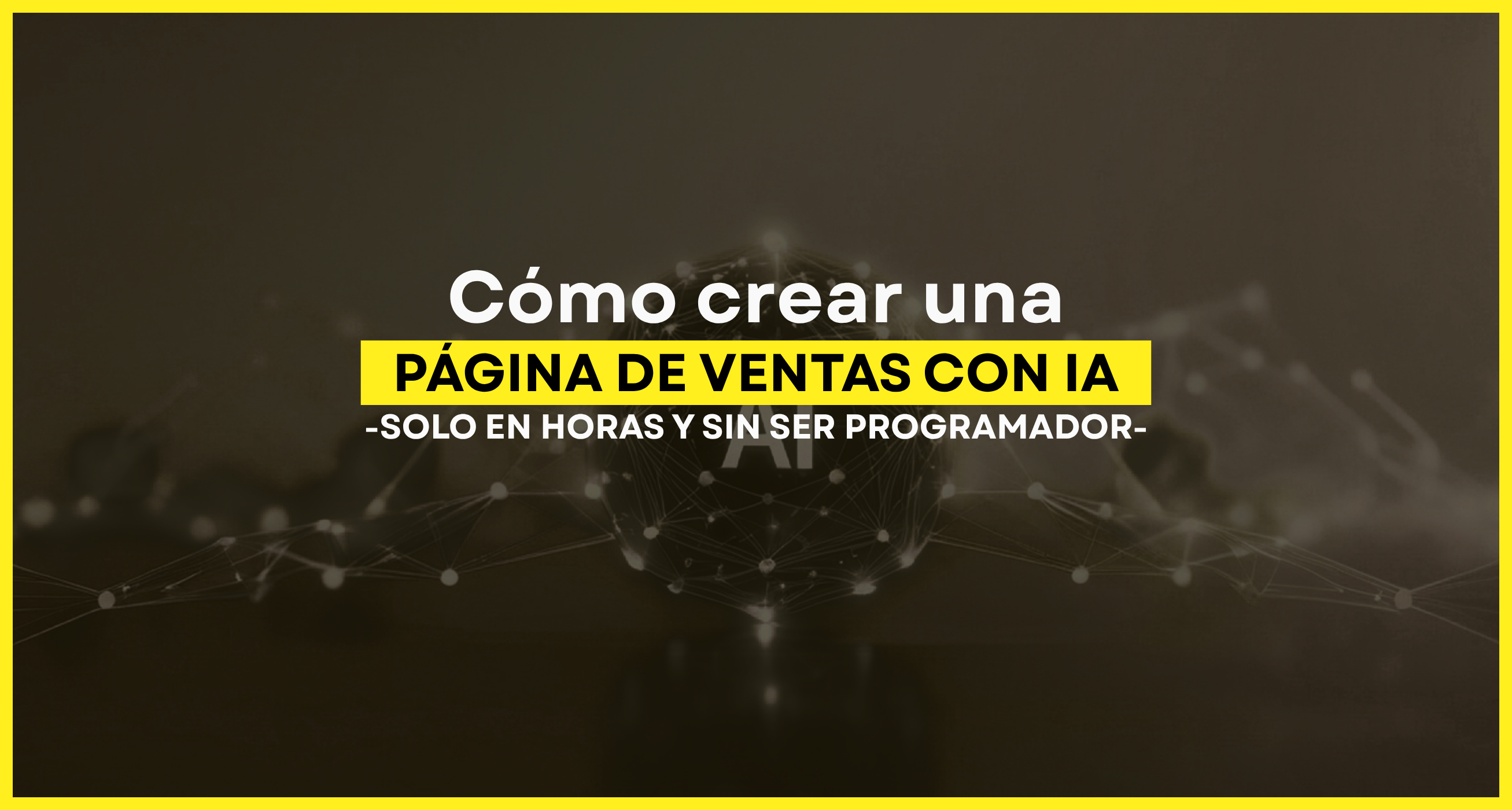 cómo crear una página de ventas con IA. lovable. blog. portada