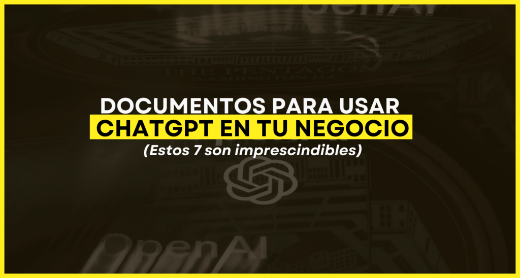DOCUMENTOS PARA USAR CHATGPT EN TU NEGOCIO. VILMA NÚÑEZ. BLOG PORTADA