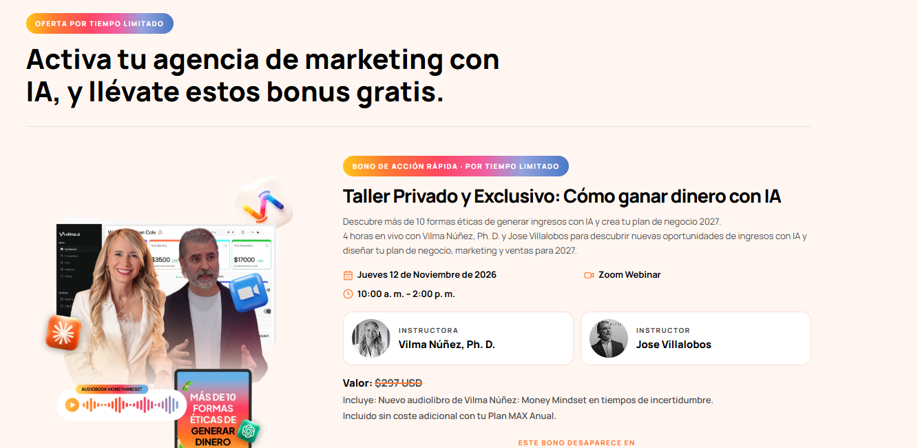 Promoción para activar una agencia de marketing con IA que incluye gratis el taller exclusivo Cómo ganar dinero con IA y el Bootcamp de Marketing y Ventas con IA.