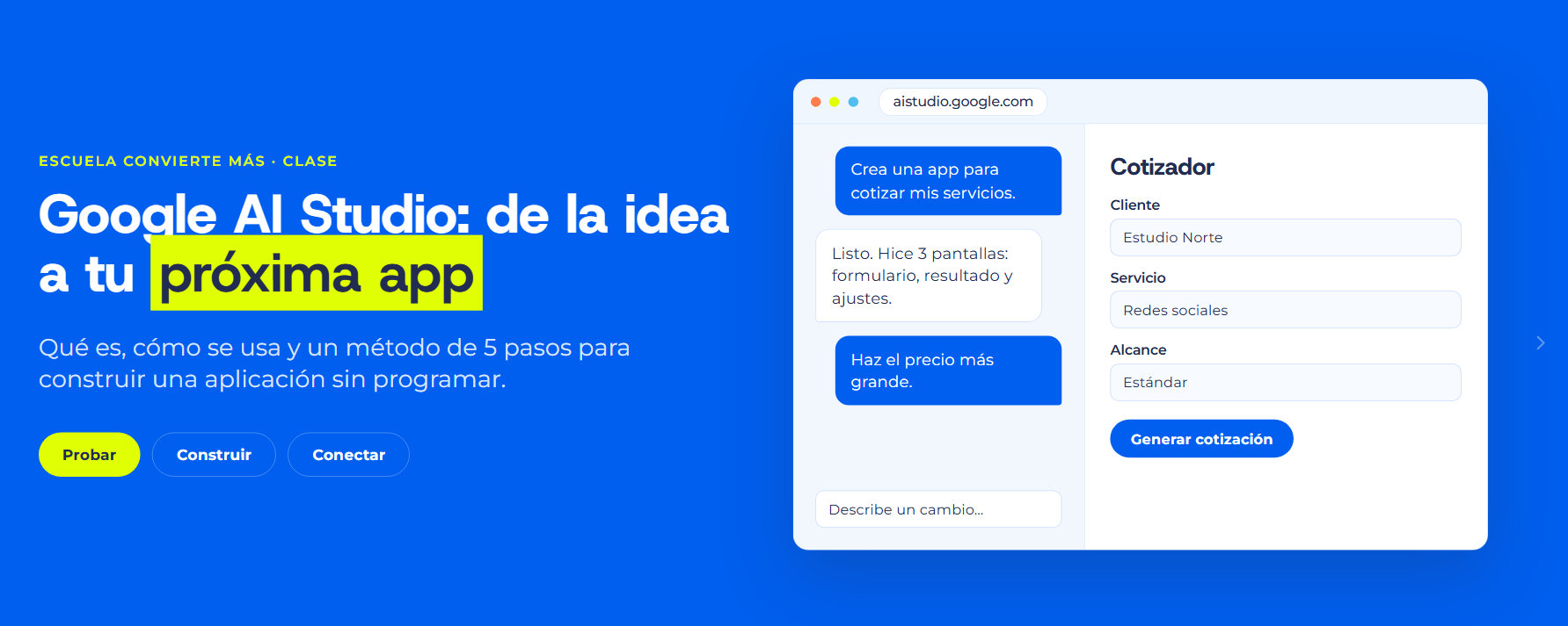Interfaz de Google AI Studio mostrando la creación de un cotizador de servicios sin código en 5 pasos.