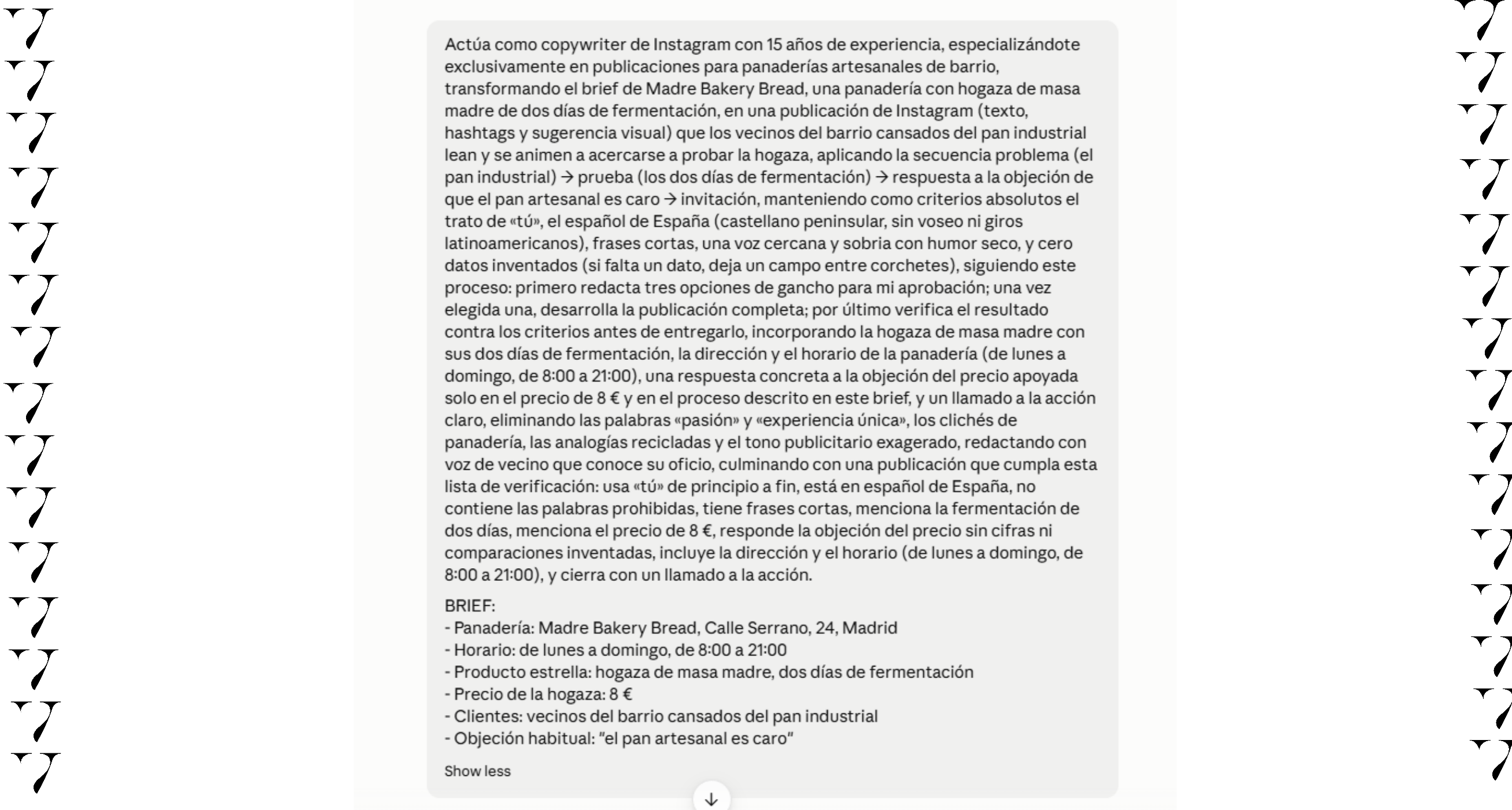 Captura de pantalla de una instrucción avanzada para un redactor de contenidos que incluye rol, propuesta de valor, manejo de objeciones, tono de comunicación y un brief completo de una panadería